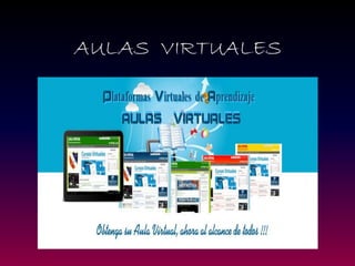 AULAS VIRTUALES  