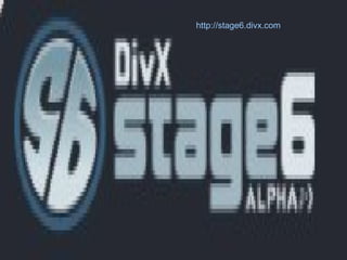 http://stage6. divx.com 
