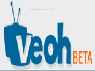 http:// www.veoh.com / 