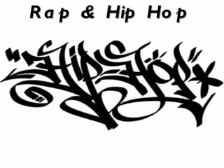 Rap & Hip Hop 