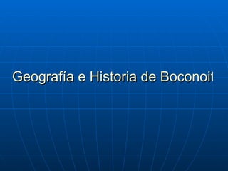 Geografía e Historia de Boconoito 