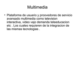 Multimedia  ,[object Object]