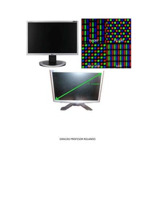 GRACIAS PROFESOR ROLANDO
 