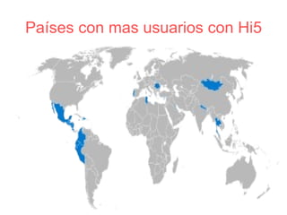Países con mas usuarios con Hi5 