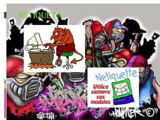 netiqueta
 