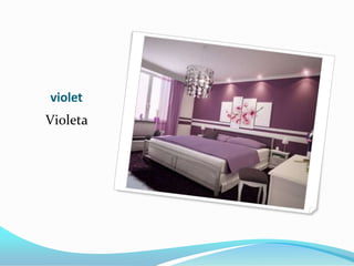 violet
Violeta
 