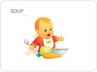 SOUP
 