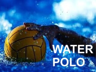 WATER
POLO
 