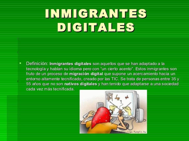 Trabajo de inmigrantes y nativos digitales