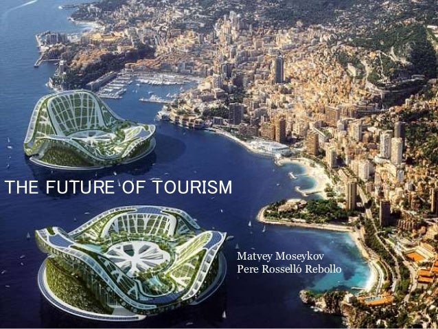 Résultat de recherche d'images pour "tourism future"