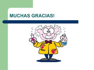 MUCHAS GRACIAS!
 