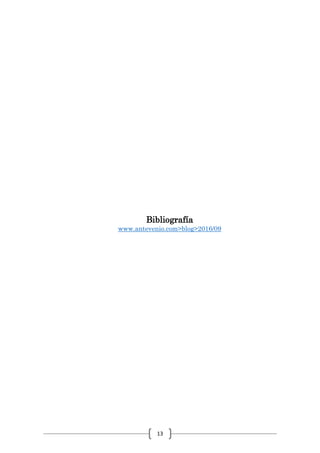 13
Bibliografía
www.antevenio.com>blog>2016/09
 