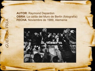 AUTOR : Raymond Depardon OBRA : La caída del Muro de Berlín (fotografía)  FECHA : Noviembre de 1989, Alemania 