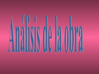 Análisis de la obra 