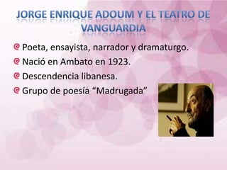 Poeta, ensayista, narrador y dramaturgo.
Nació en Ambato en 1923.
Descendencia libanesa.
Grupo de poesía “Madrugada”
 
