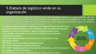 Logística verde y seguridad en la cadena de suministros | PPTX