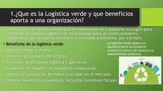 Logística verde y seguridad en la cadena de suministros | PPTX