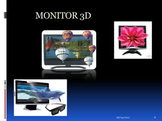          MONITOR 3D01/04/20116