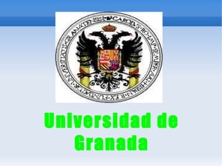 , Universidad de Granada 