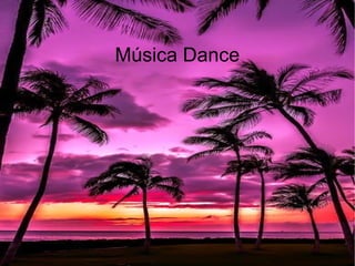 Música Dance
 