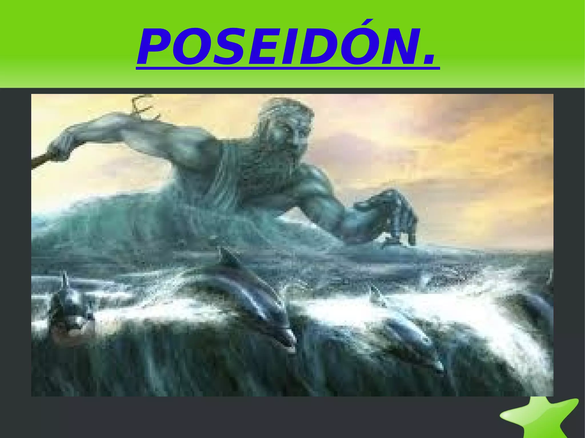 POSEIDÓN.

 

 

 
