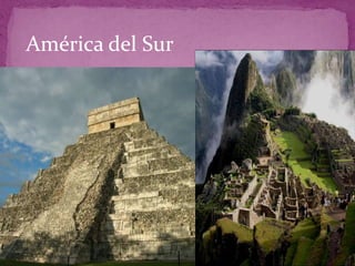América del Sur
 