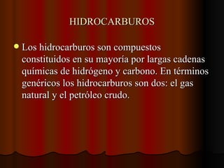 HIDROCARBUROS ,[object Object]