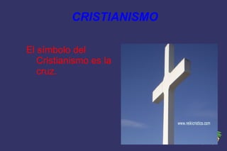 CRISTIANISMO ,[object Object]