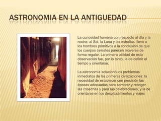 ASTRONOMIA EN LA ANTIGUEDAD | PPTX