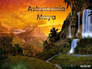 Astronomía Maya