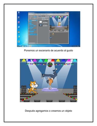 Ponemos un escenario de acuerdo al gusto




Después agregamos o creamos un objeto
 