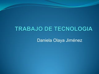 Daniela Olaya Jiménez
 