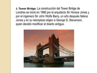 3. El Puente de Brooklyn: En 1855 el ingeniero John Roebling inició el diseño de uno de los que sería para aquella época el puente colgante más largo del mundo, con unas torres que serían las estructuras más altas del hemisferio occidental: el Puente de Brookly, en Nueva York.