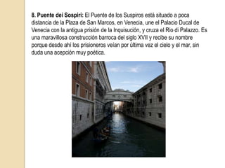 9. Pont du Gard: El Puente del Gard es un acueducto que pasa por el río Gard, al sur de Francia, es una obra de arte de la ingeniería romana. Fue contraído como un complejo sistema de acueductos que enviaban el agua por un recorrido de alrededor de 50 kilómetros hasta la ciudad romana de Nemausus.