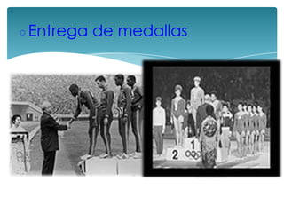 ◦Entrega de medallas

 