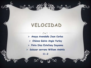 velocidad ,[object Object]