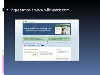 Ingresamos a www.wikispace.com 