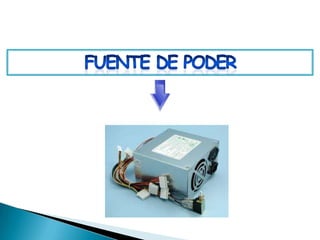 FUENTE DE PODER