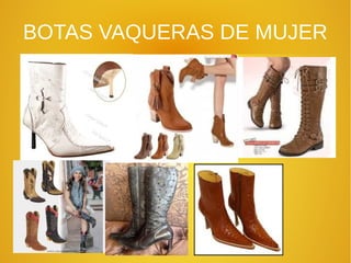 BOTAS VAQUERAS DE MUJER
 