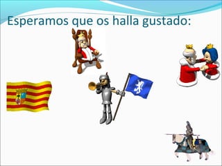 Esperamos que os halla gustado:
 