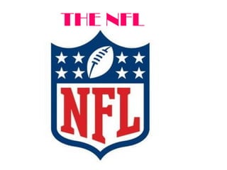 THE NFL
 