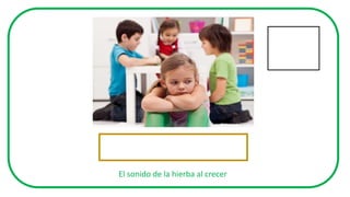 El sonido de la hierba al crecer