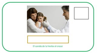 El sonido de la hierba al crecer