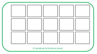 El sonido de la hierba al crecer