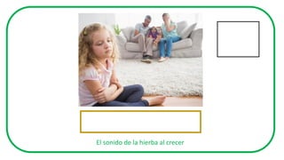 El sonido de la hierba al crecer