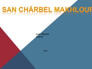 Juan Manuel
Villamil




      10-1
 