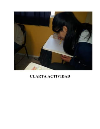 CUARTA ACTIVIDAD
 
