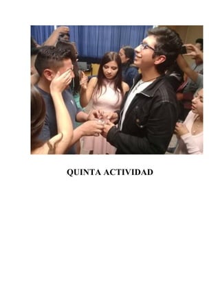 QUINTA ACTIVIDAD
 