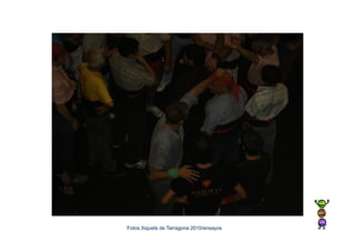 Fotos Xiquets de Tarragona 2010/ensayos
 