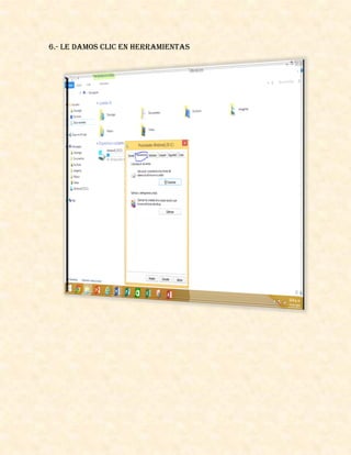 6.- le damos clic en herramientas
 
